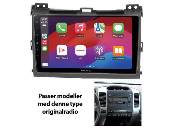 Pioneer Perfect Fit spiller til Toyota LC120 (2003-2009) u/navi m/utvidet lyd. 