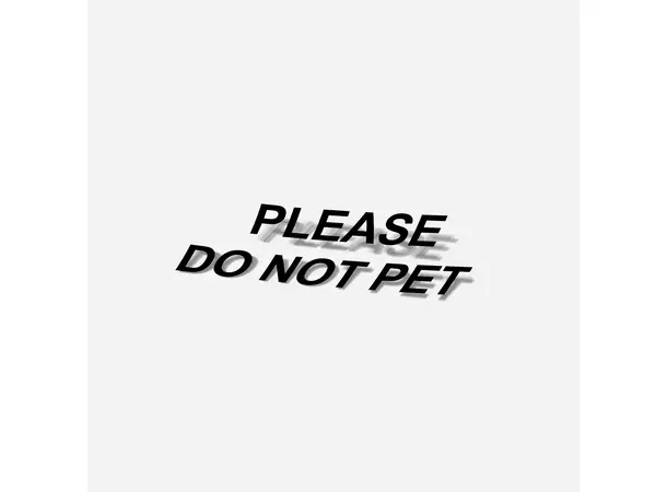 Tershine Utskåret dekal Please do not pet, Sort 